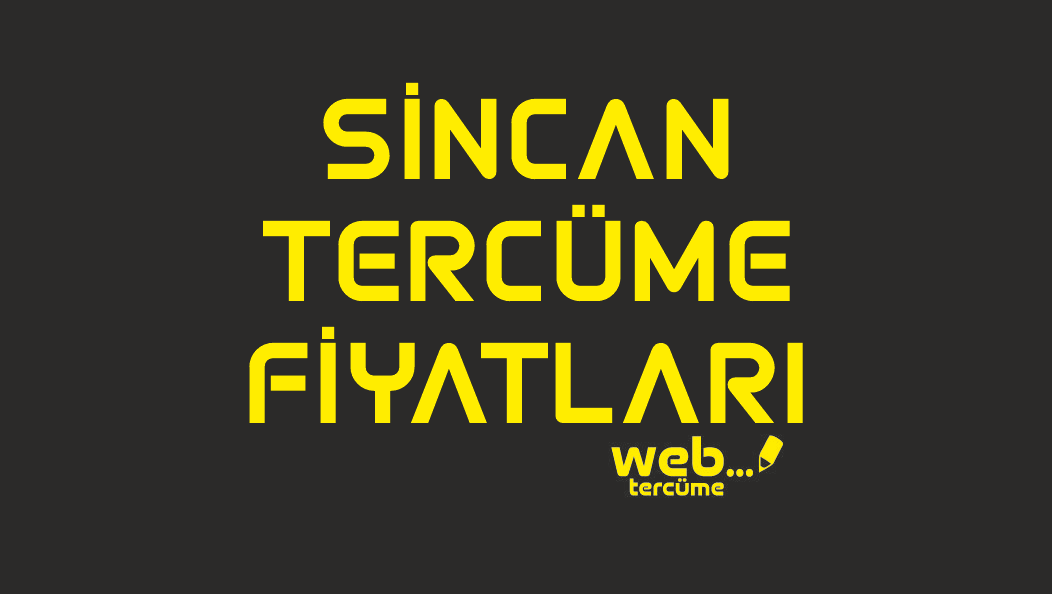 sincan tercüme fiyatları